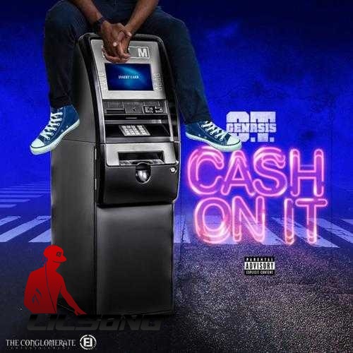 O.T. Genasis - Cash On It